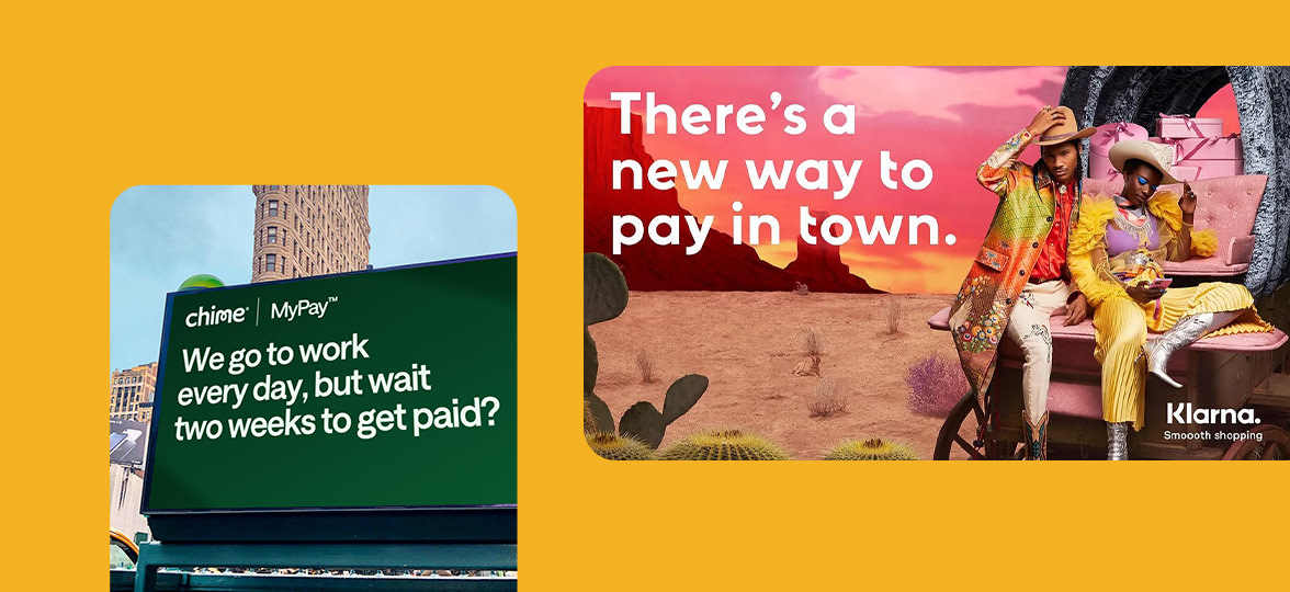 Klarna and Chime ads with the best design in fintech