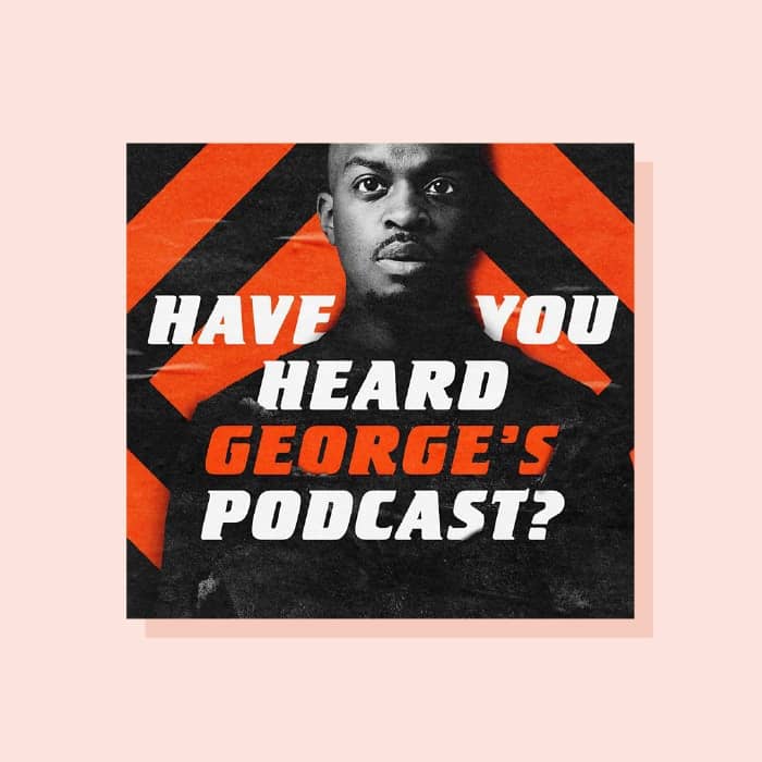 Cover design for Have You Heard George's Podcast